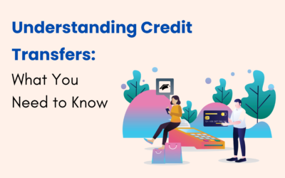 Understanding Credit Transfers: What You Need to Know