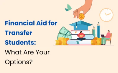 Financial Aid for Transfer Students: What Are Your Options?